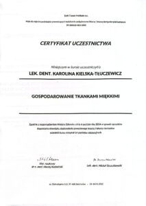 certyfikat gospodarowanie tkankami miękkimi lek dent karolina kielska tłuczewicz